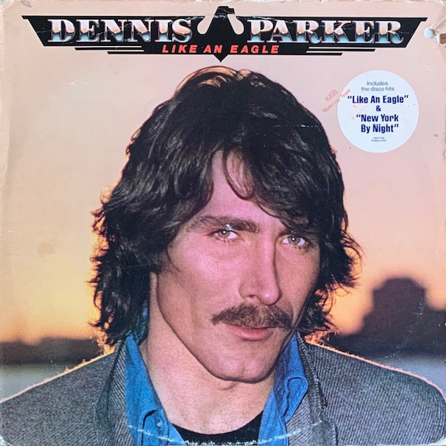 Dennis Parker - Like An Eagle