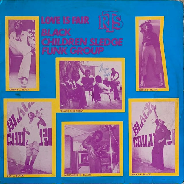 Black Children Sledge Funk Group - Love Is Fair