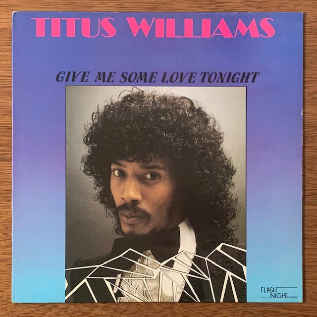 Titus Williams-Give Me Some Love Tonight