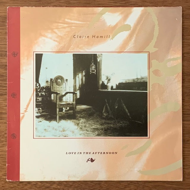 Claire Hamill-Love In The Afternoon