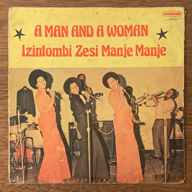 Izintombi Zesi Manje Manje - A Man And A Woman