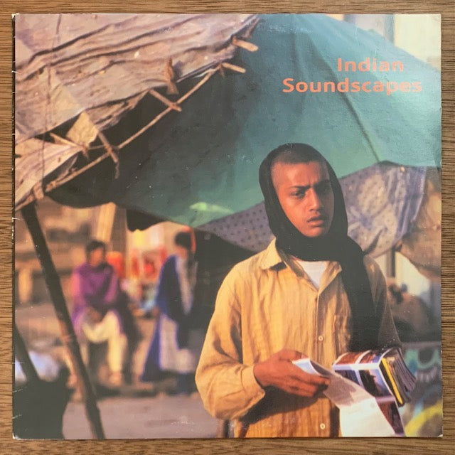 Indian Soundscapes - Indian Soundscapes