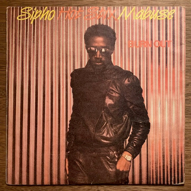 Sipho Hot Stix Mabuse - Burn Out