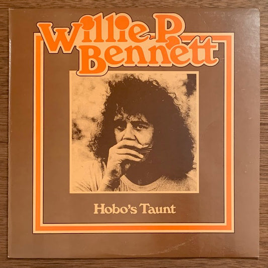 Willie P. Bennett - Hobo's Taunt