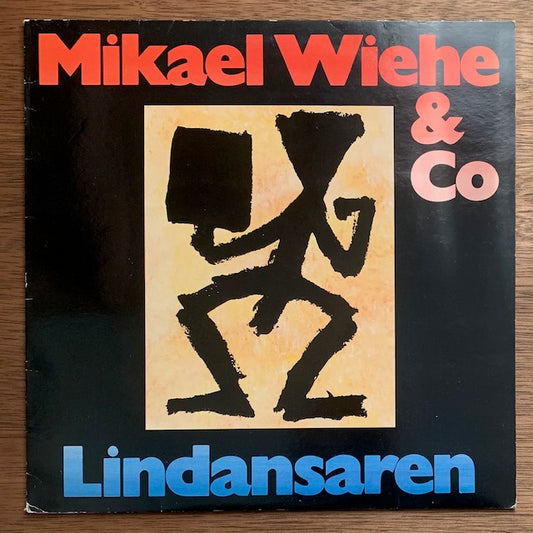 Mikael Wiehe & Co - Lindansaren