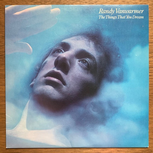 Randy Vanwarmer - The Things That You Dream