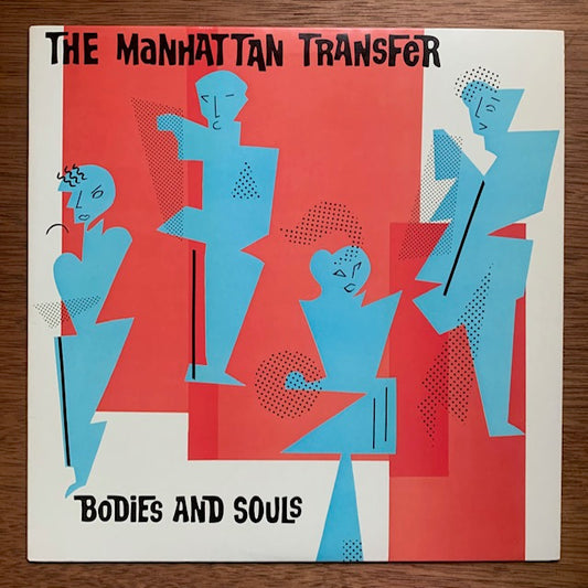 Manhattan Transfer - Bodies And Souls