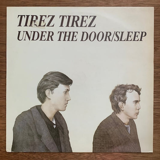 Tirez Tirez - Under The Door