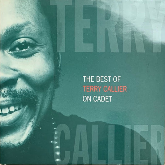 Terry Callier - The Best Of Terry Callier On Cadet