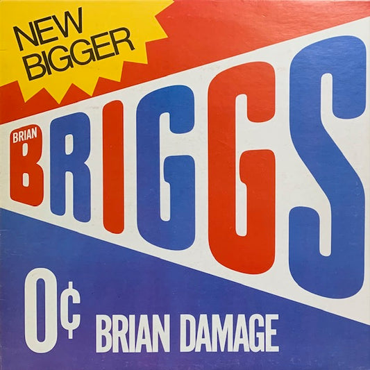 Brian Briggs - Brian Damage