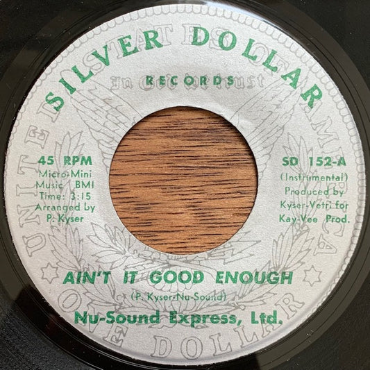 Nu-Sound Express, Ltd. - Ain't It Good Enough