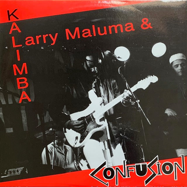 Larry Maluma & Kalimba - Confusion