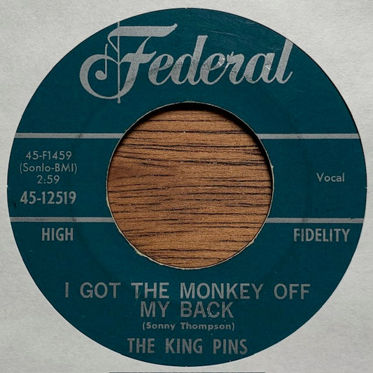 King Pins - I Got The Monkey Off My Back