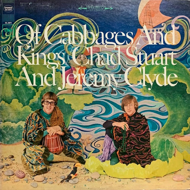 Chad Stuart And Jeremy Clyde - Of Cabbages And Kings