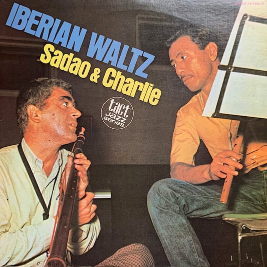 渡辺貞夫 ＆ Charlie Mariano - Iberian Waltz