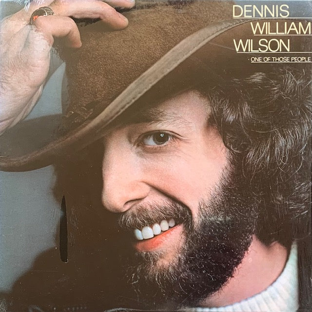 Dennis William Wilson - One Of Those People