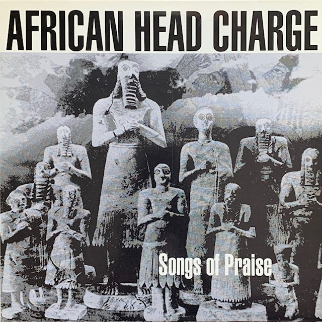 African Head Charge - Songs Of Praise