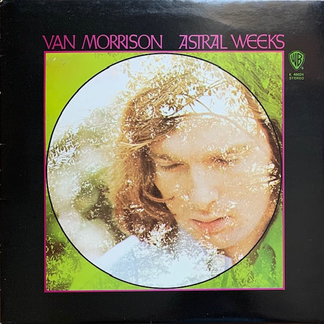 Van Morrison - Astral Weeks