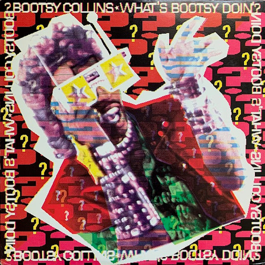 Bootsy Collins - What's Bootsy Doin'?