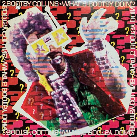 Bootsy Collins - What's Bootsy Doin'?