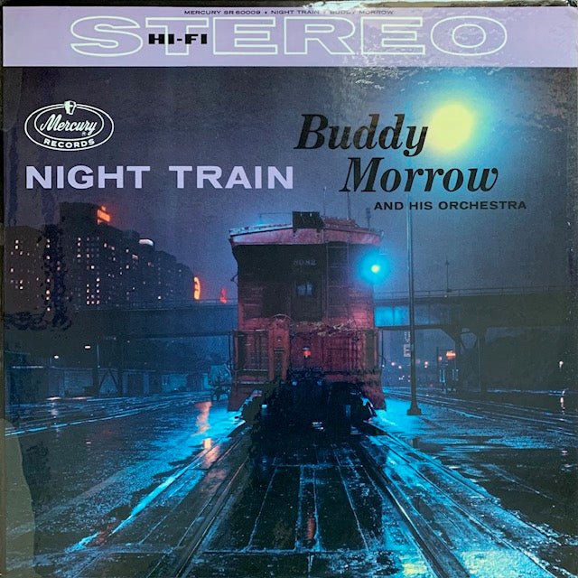 Buddy Morrow And His Orchestra - Night Train