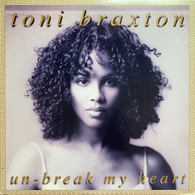 Toni Braxton - Un-Break My Heart