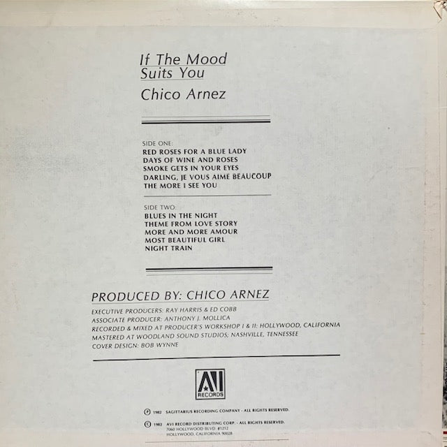 Chico Arnez - If The Mood Suits You