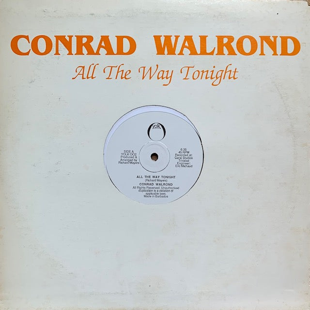 Conrad Walrond - All The Way Tonight