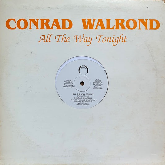 Conrad Walrond - All The Way Tonight