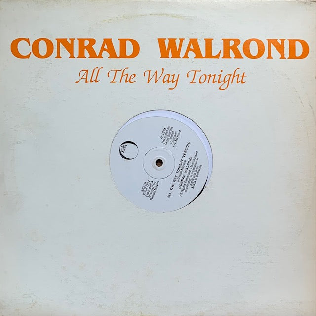 Conrad Walrond - All The Way Tonight