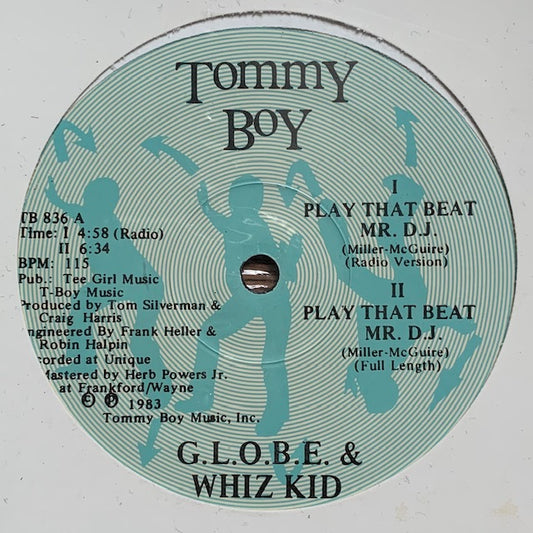 G.L.O.B.E. & Whiz Kid - Play That Beat Mr. D.J.