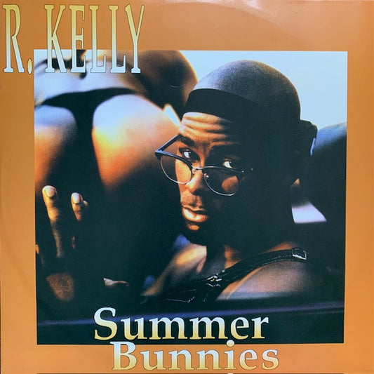 R. Kelly - Summer Bunnies