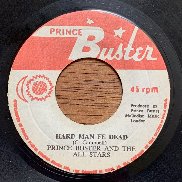 Prince Buster - Hard Man Fe Dead