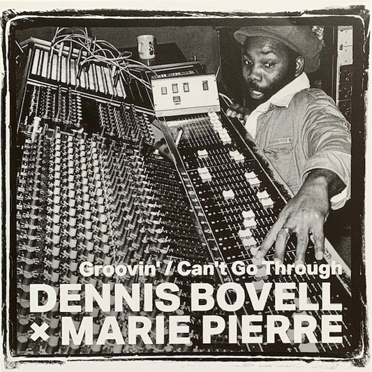 Dennis Bovell × Marie Pierre - Groovin'