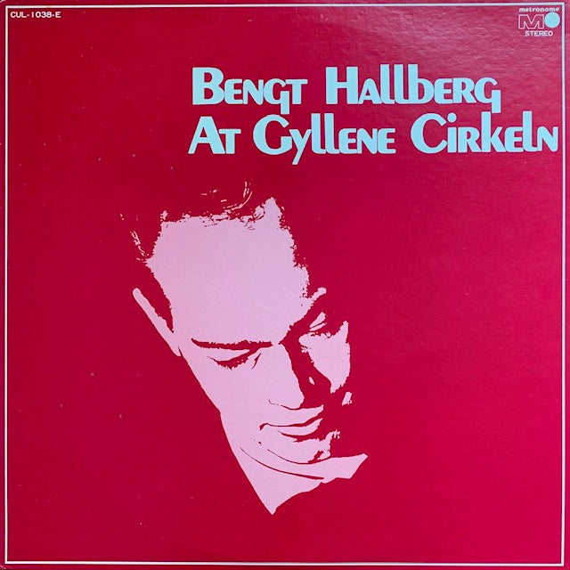 Bengt Hallberg - At Gyllene Cirkeln