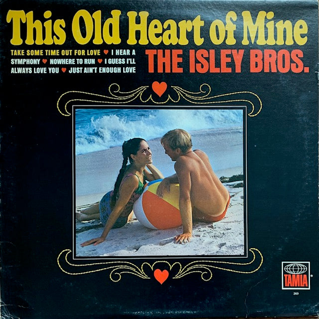 Isley Brothers - This Old Heart Of Mine