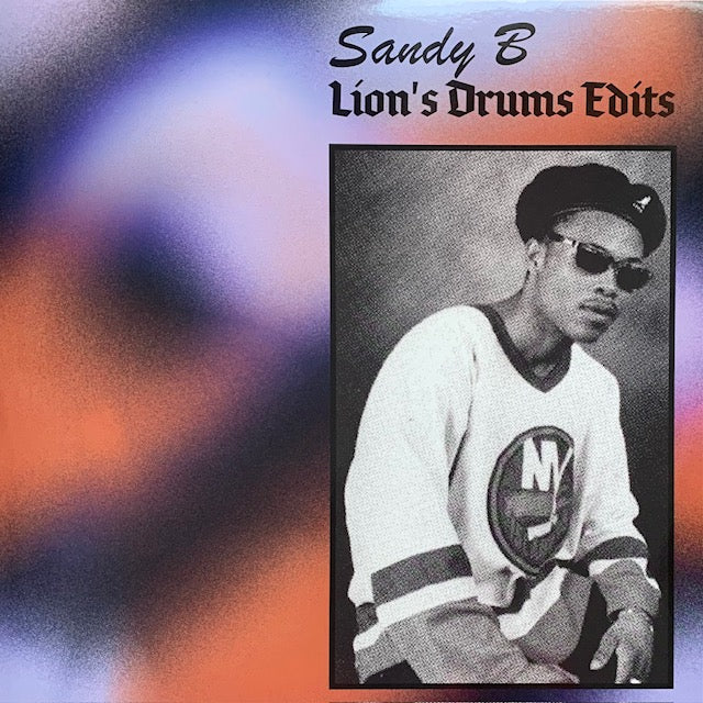 Sandy B - Lion's Drums Edits