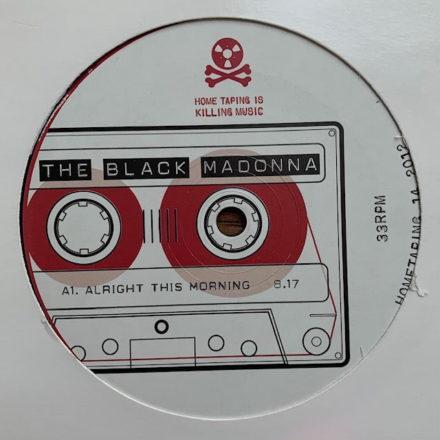 Black Madonna - Alright This Morning