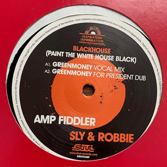 Amp Fiddler / Sly & Robbie - Blackhouse (Paint The White House Black)