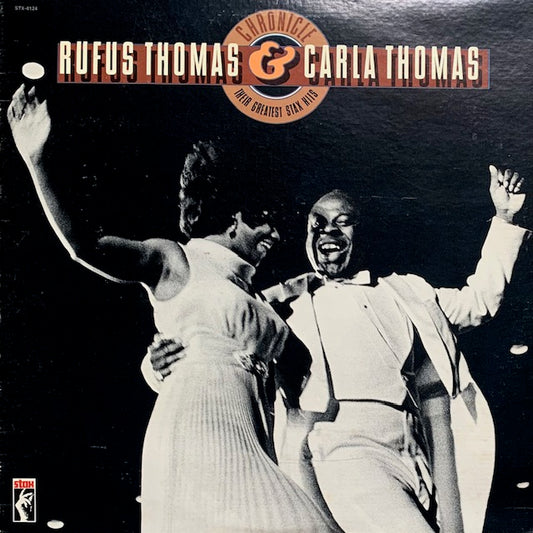 Rufus Thomas & Carla Thomas - Chronicle: Their Greatest Stax Hits