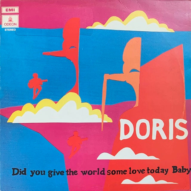 Doris - Did You Give The World Some Love Today, Baby