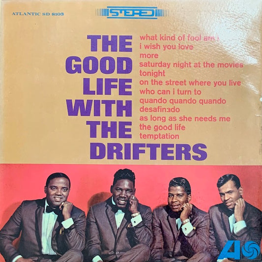 Drifters - The Good Life With The Drifters