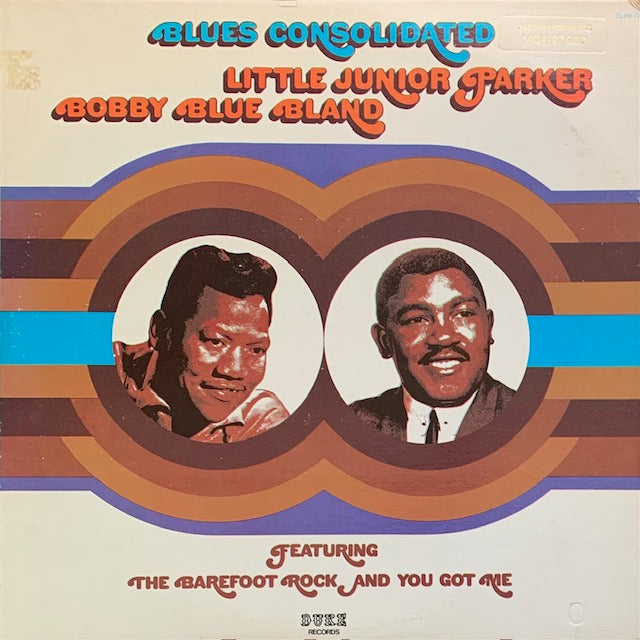 Little Junior Parker / Bobby Bland - Blues Consolidated