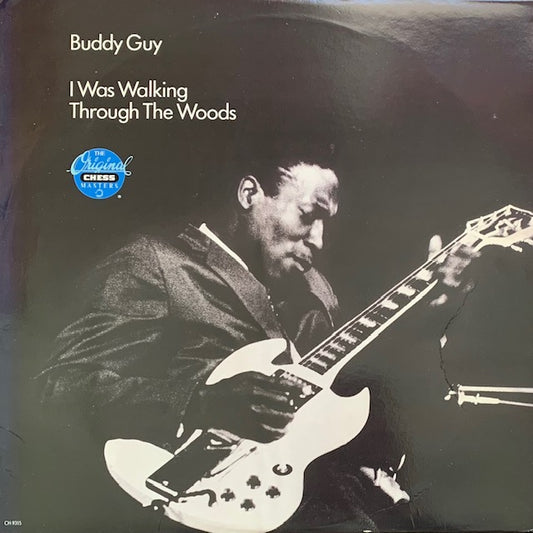 Buddy Guy - I Was Walking Through The Woods