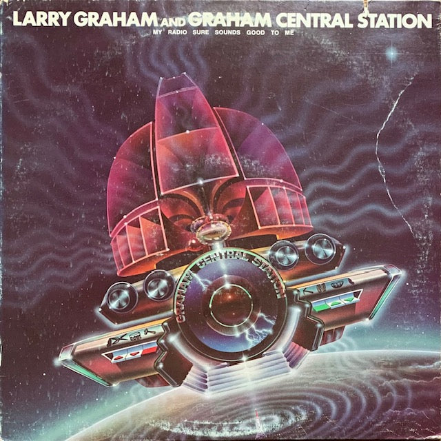 Graham Central Station - My Radio Sure Sounds Good To Me