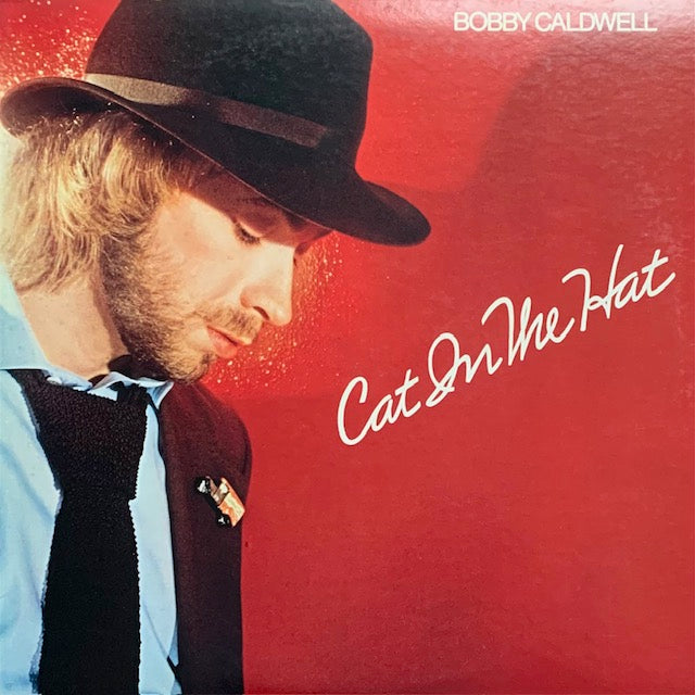 Bobby Caldwell - Cat In The Hat