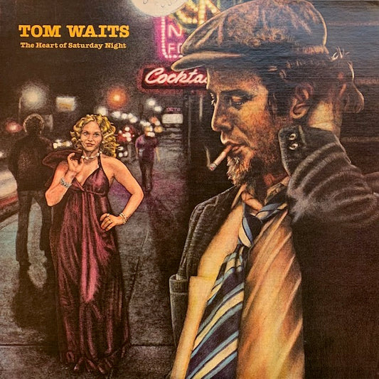 Tom Waits - The Heart Of Saturday Night (土曜日の夜)