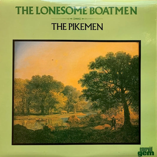 Pikemen - The Lonesome Boatmen