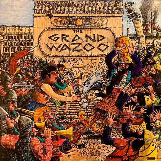 Frank Zappa - The Grand Wazoo