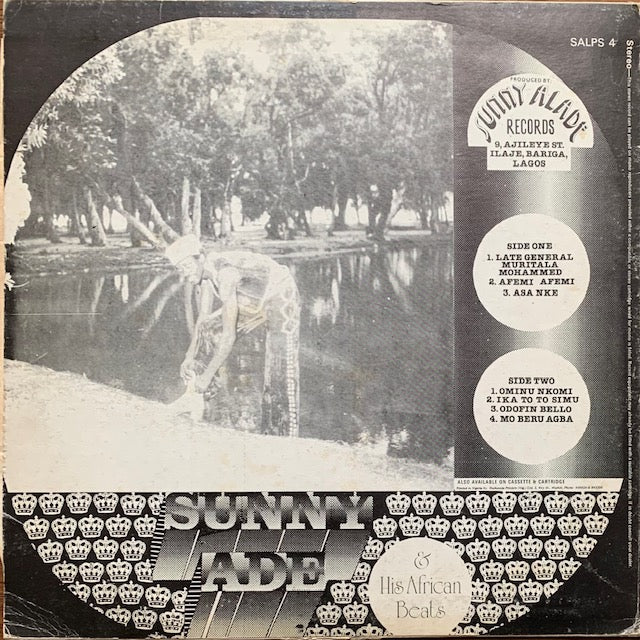 Sunny Ade & His African Beats - Vol. 4 Late General Ramat Muritala Mohammed